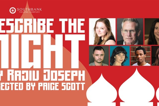 Southbank Theatre Presents Describe The Night