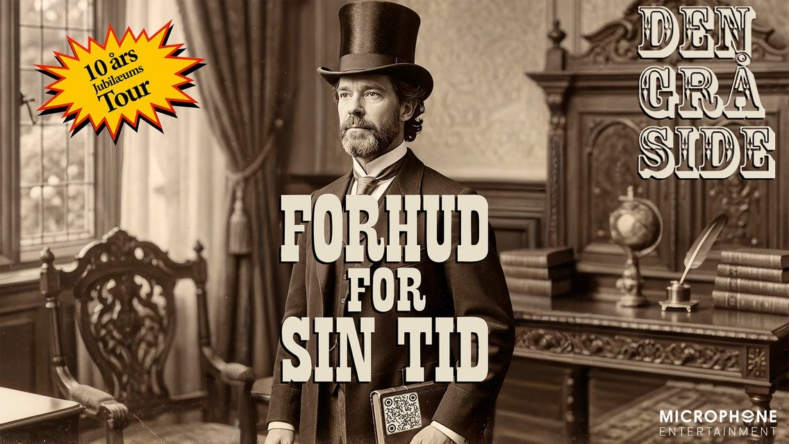 DEN GRÅ SIDE 2027 - Forhud for sin tid event image