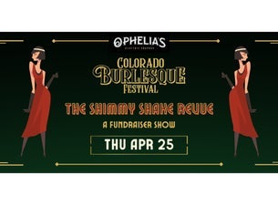 Image of Colorado Burlesque Festival Presents: The Shimmy Shake Revue