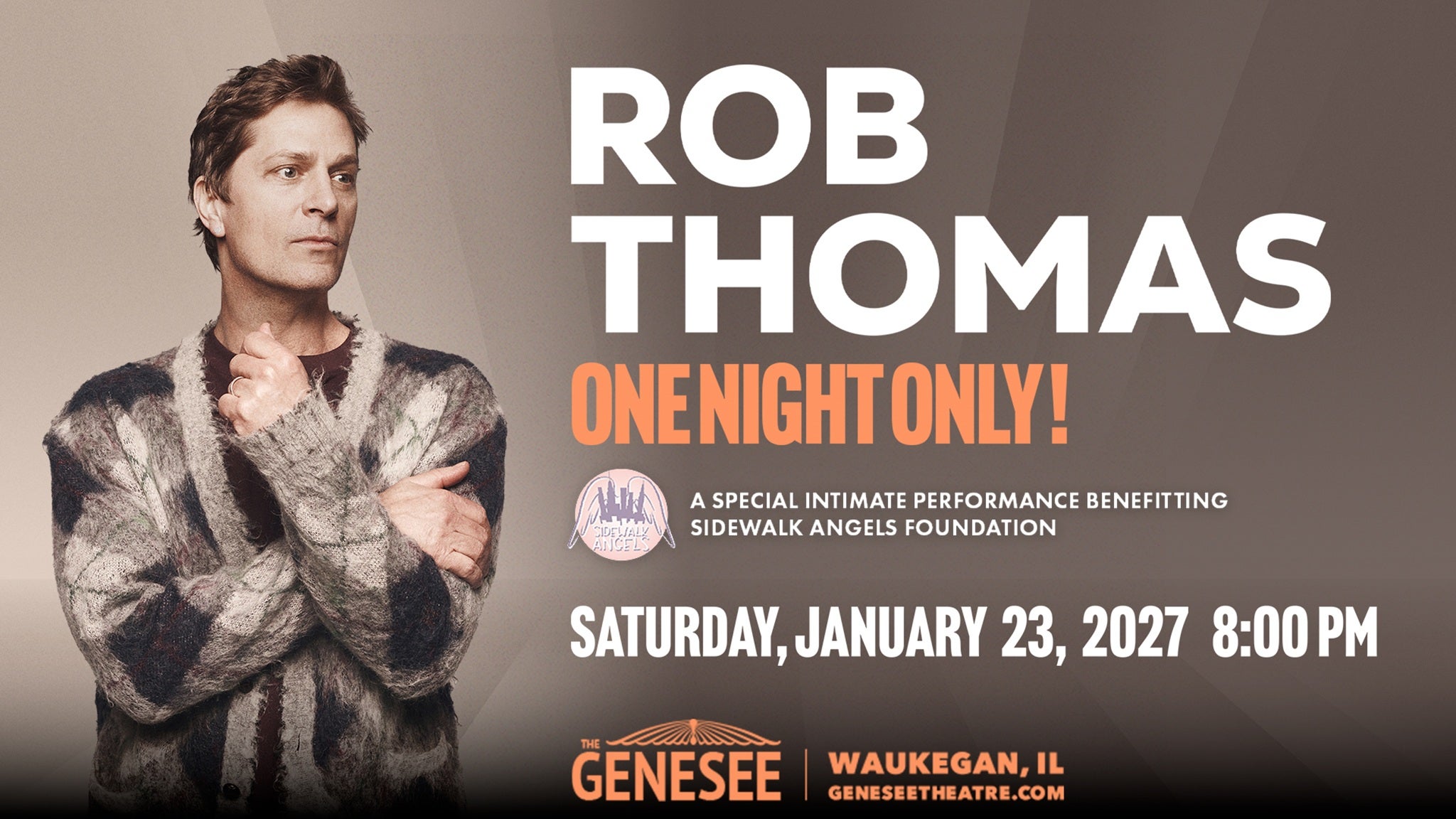 Rob Thomas: A Special Performance Benefiting Sidwalk Angels Foundation
