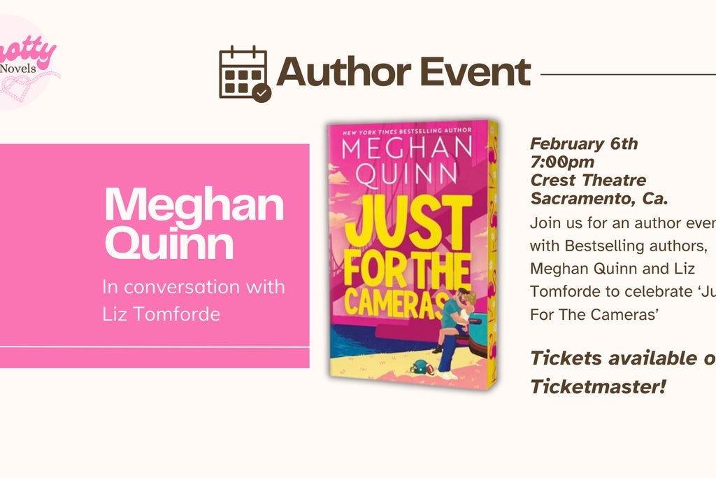 Meghan Quinn:  Just For the Cameras Tour