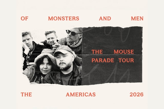 Presales to of monsters and men the mouse parade tour.: members use these when buying pre-sale tickets