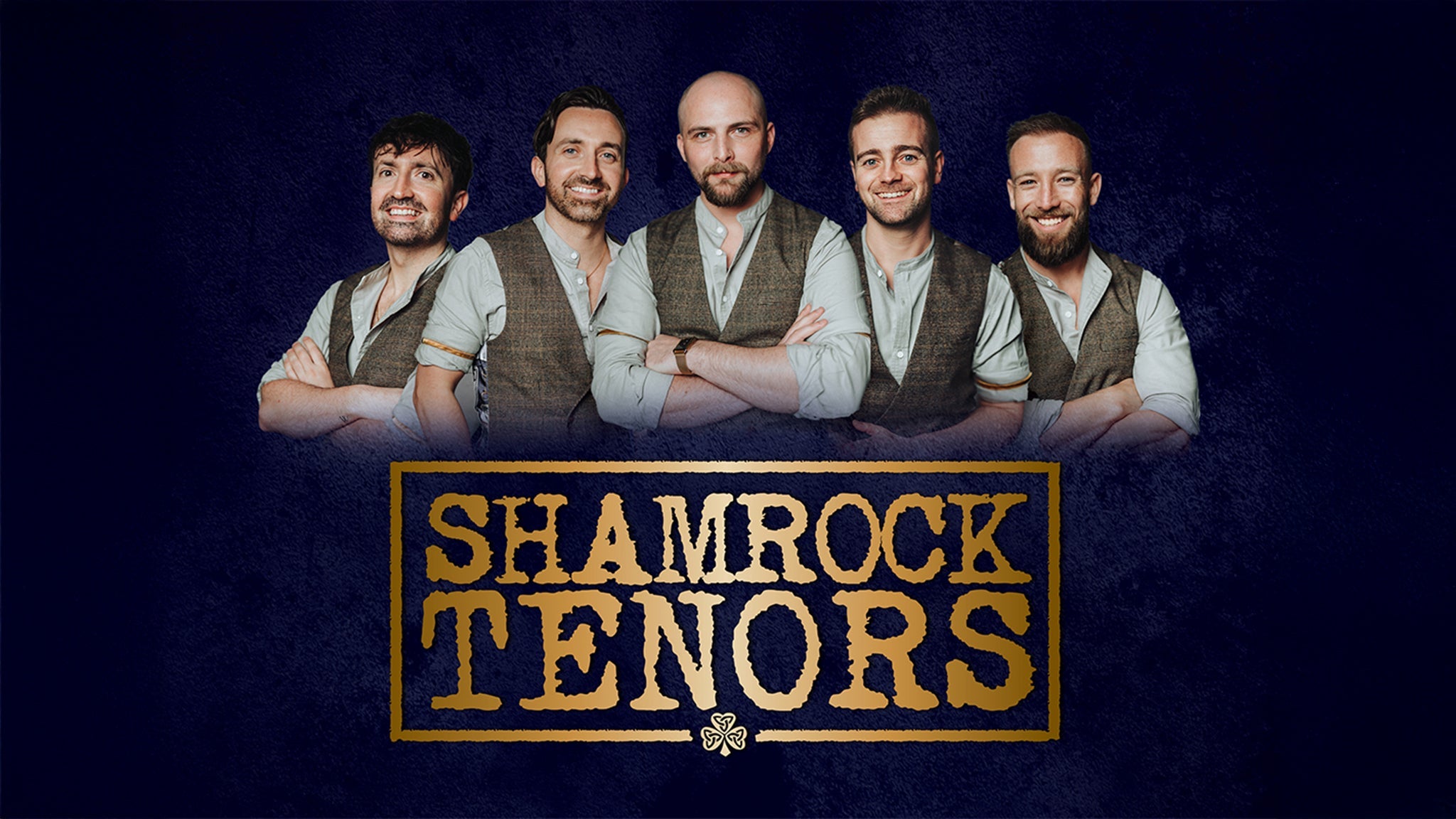 Shamrock Tenors at F.M. Kirby Center – Wilkes Barre, PA