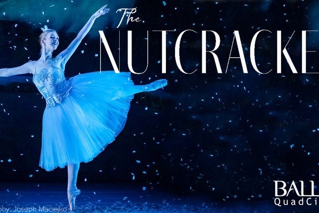 Ballet Quad Cities: The Nutcracker