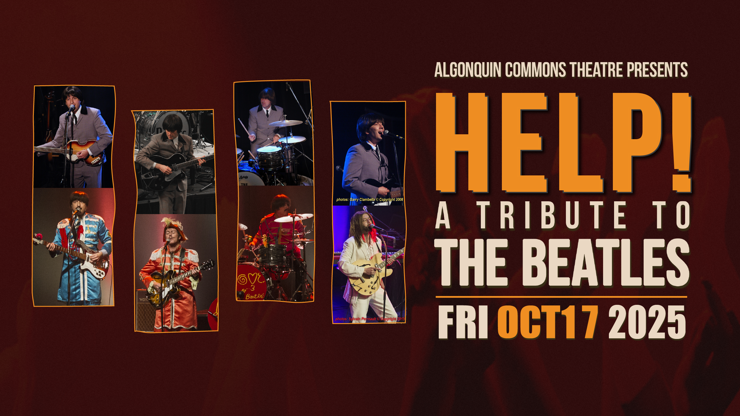 Algonquin Commons Theatre presents:  HELP! A Tribute to the Beatles at Algonquin Commons Theatre – Nepean, ON