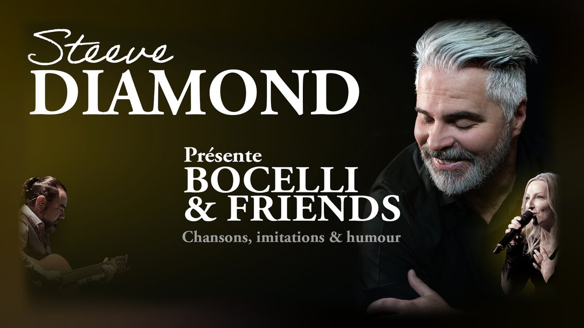 ANNULÉ - Steeve Diamond présente Bocelli & Friends 2