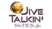 CANCELED - Jive Talking'USA Tribute to The Bee Gees