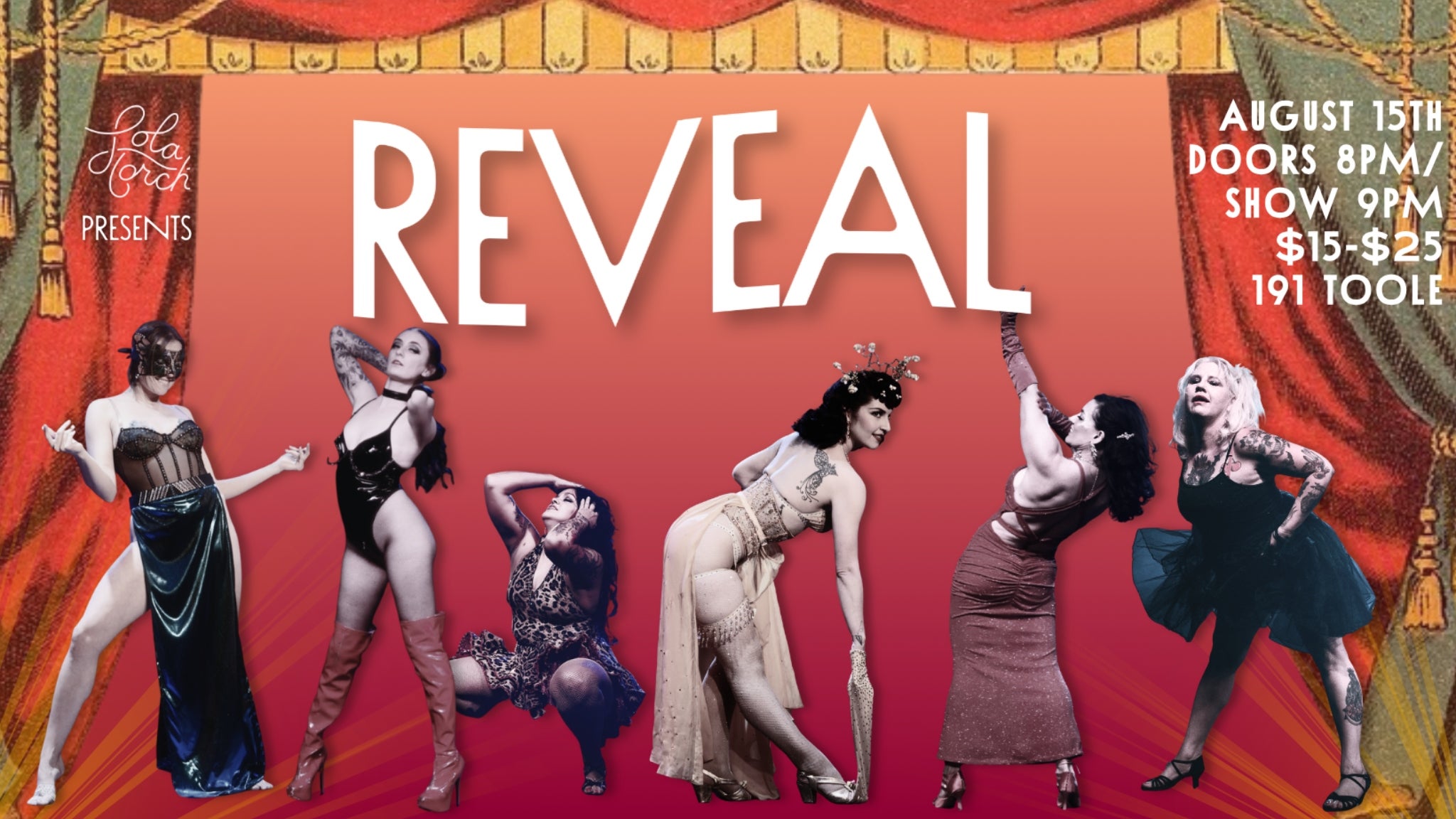 REVEAL: A Blazing Burlesque Revue @ 191 Toole