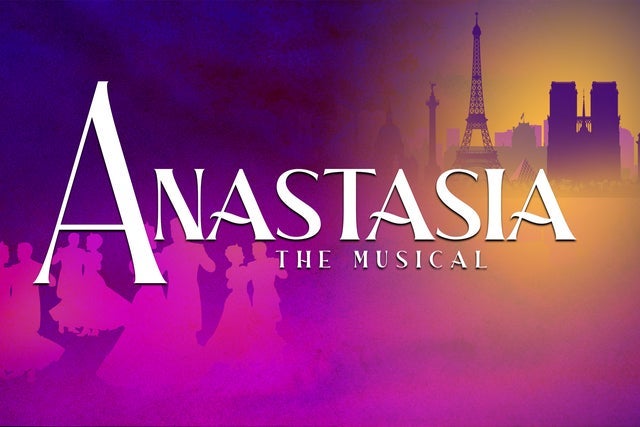 Anastasia The Musical — Jefferson Perf Arts Center