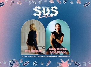 SUS LIVE: Maxida Märak & Filippa