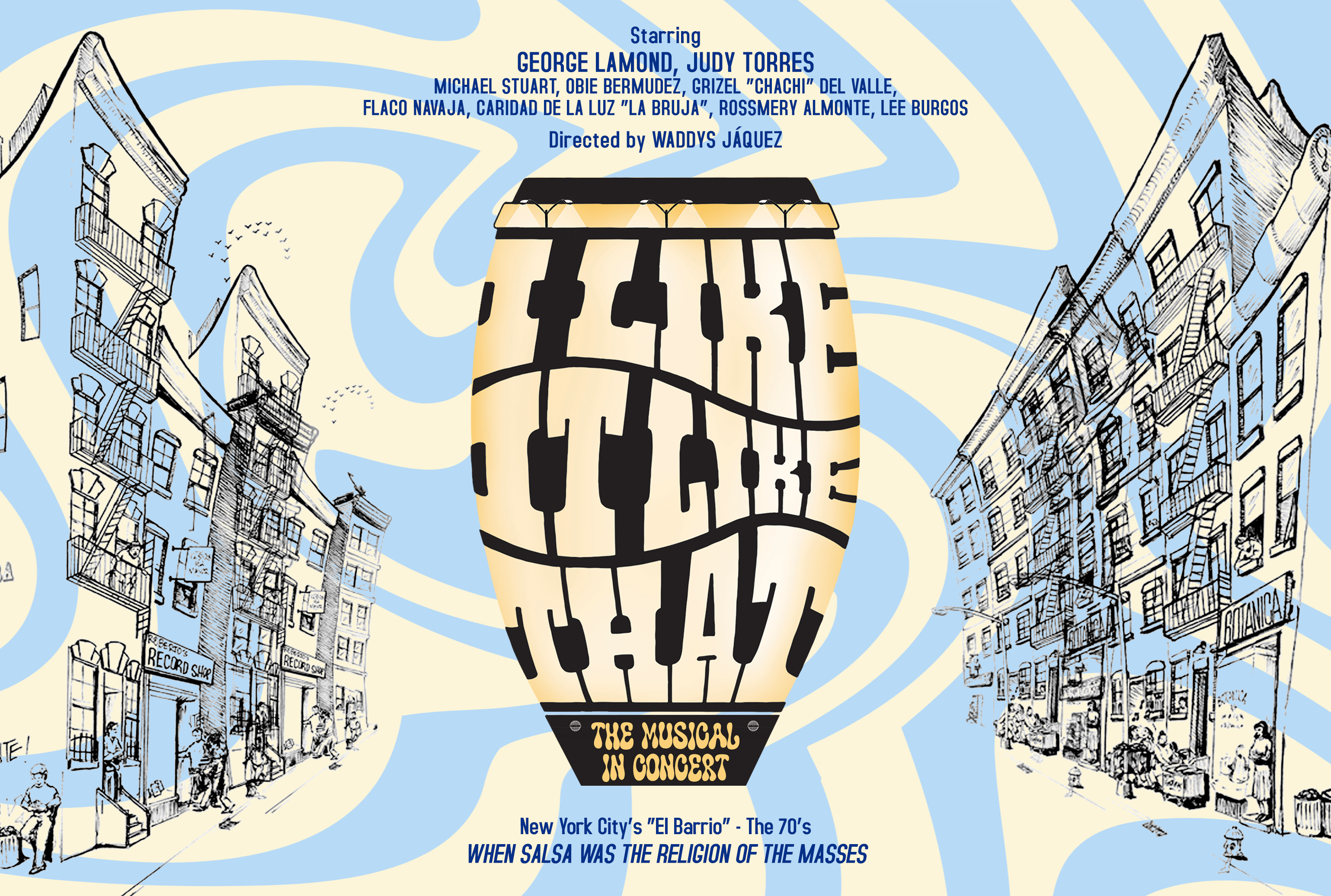 I Like it Like That: The Musical in Concert at Lehman Center for the Performing Arts – Bronx, NY