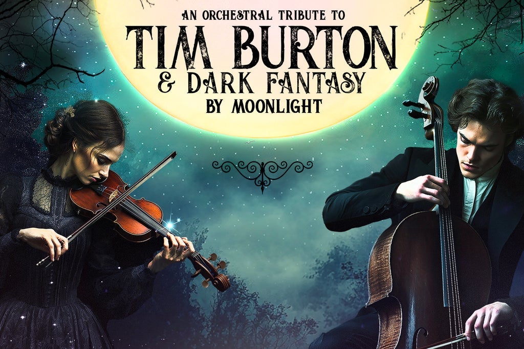 An Orchestral Tribute to Tim Burton & Dark Fantasy by Moonlight