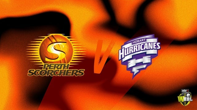 WBBL Perth Scorchers v Hobart Hurricanes