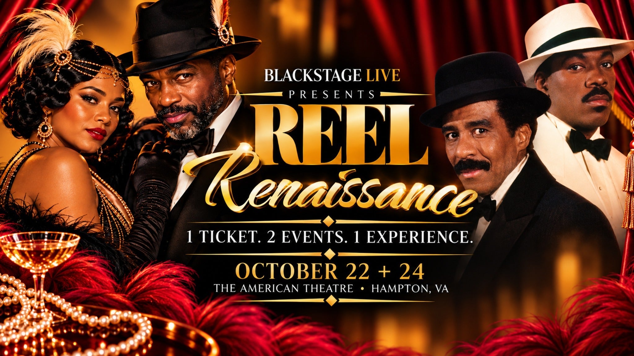 BLACKSTAGE LIVE PRESENTS - REEL RENAISSANCE - VIP - 2-DAY TICKET