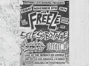 Nothing Less Booking Presents: THE FREEZE