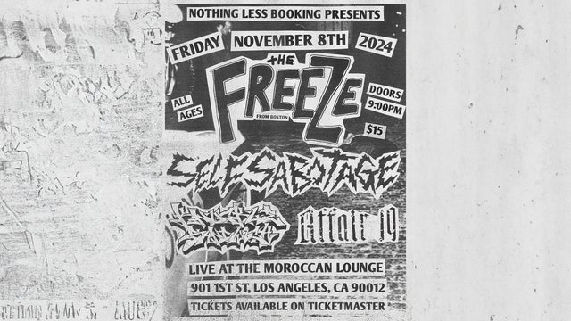 Nothing Less Booking Presents: THE FREEZE