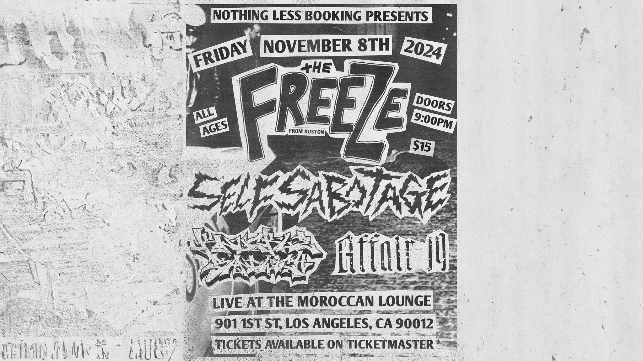 Nothing Less Booking Presents: THE FREEZE at The Moroccan Lounge – Los Angeles, CA