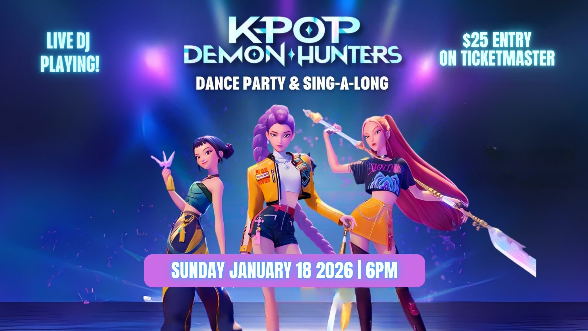 Image of KPop Demon Hunters Dance Party & Sing-A-Long Image of KPop Demon Hunters Dance Party & Sing-A-Long