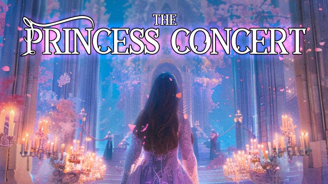 The Princess Concert