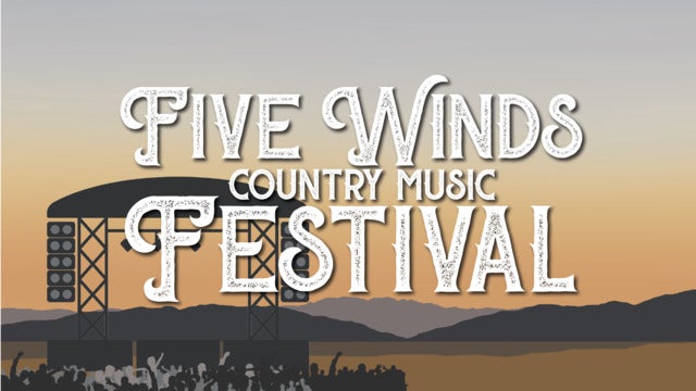 Five Winds Country Music Festival - 2-Day Fri/Sat GA
