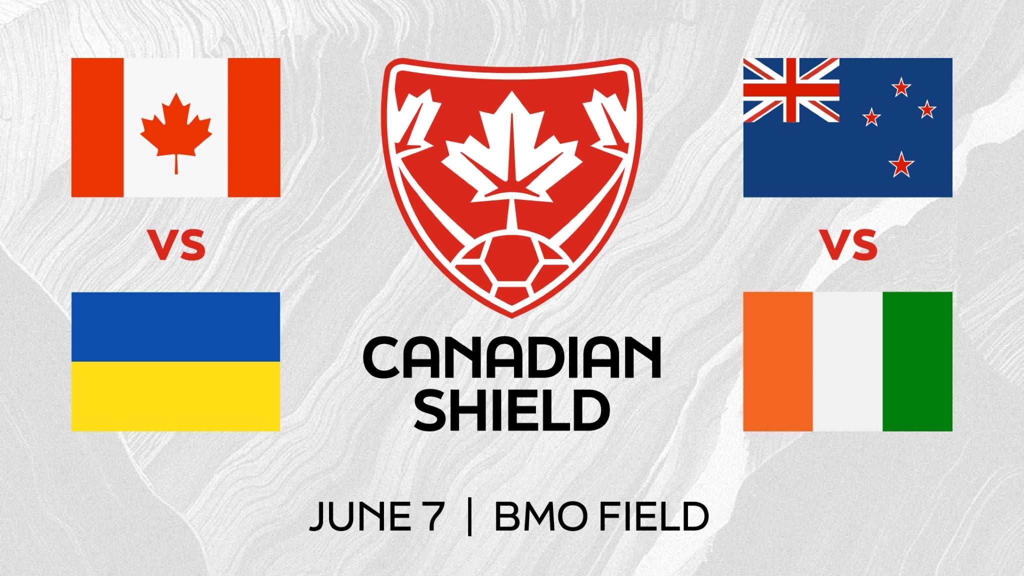 2025 Canadian Shield - Double Header #1 - CMNT v Ukraine, IC v NZ