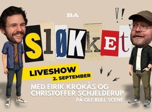Bilde for arrangement Sløkket Live - Ole Bull Scene