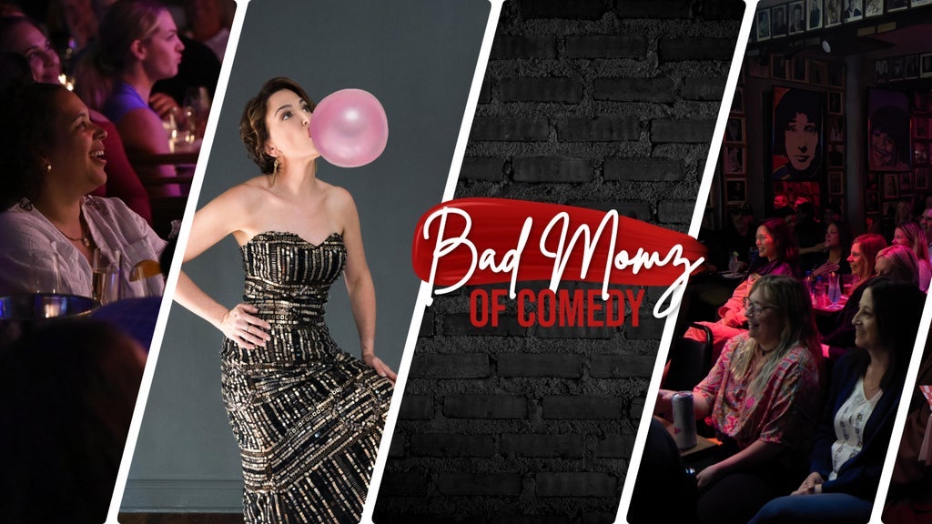Bad Momz of Comedy