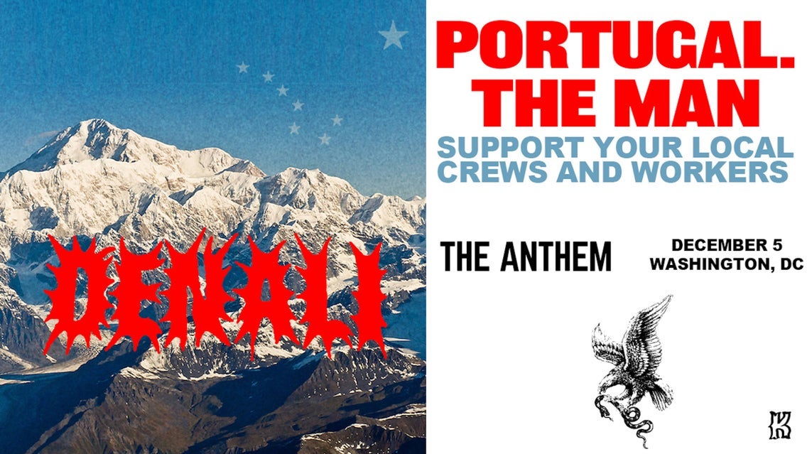 PORTUGAL. THE MAN - The Denali Tour