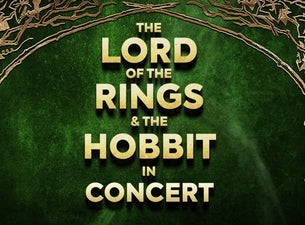 Lord of the Rings & The Hobbit In Concert