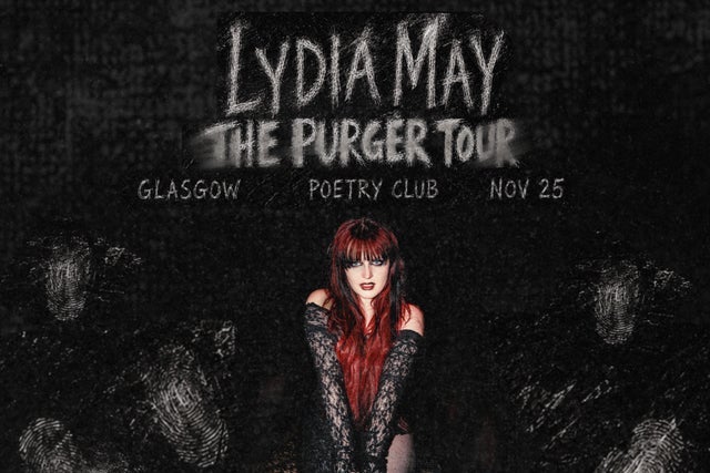 Lydia May - THE PURGER TOUR