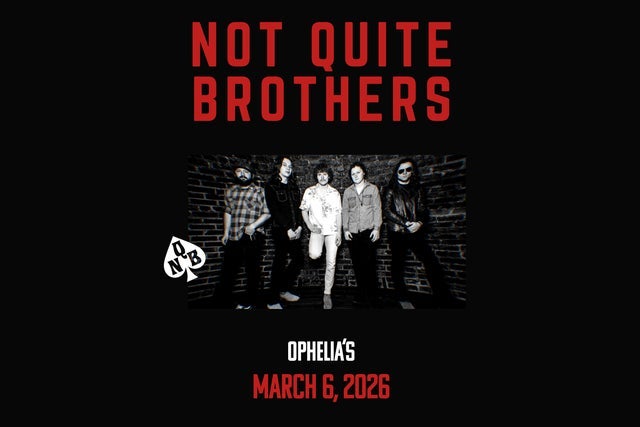 Presale codes for not quite brothers: members use these when buying pre-sale tickets