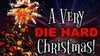 A Very Die Hard Christmas