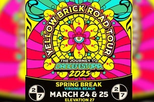 Journey To Dancefestopia: Yellow Brick Road Tour Night Two (Ages 18+)