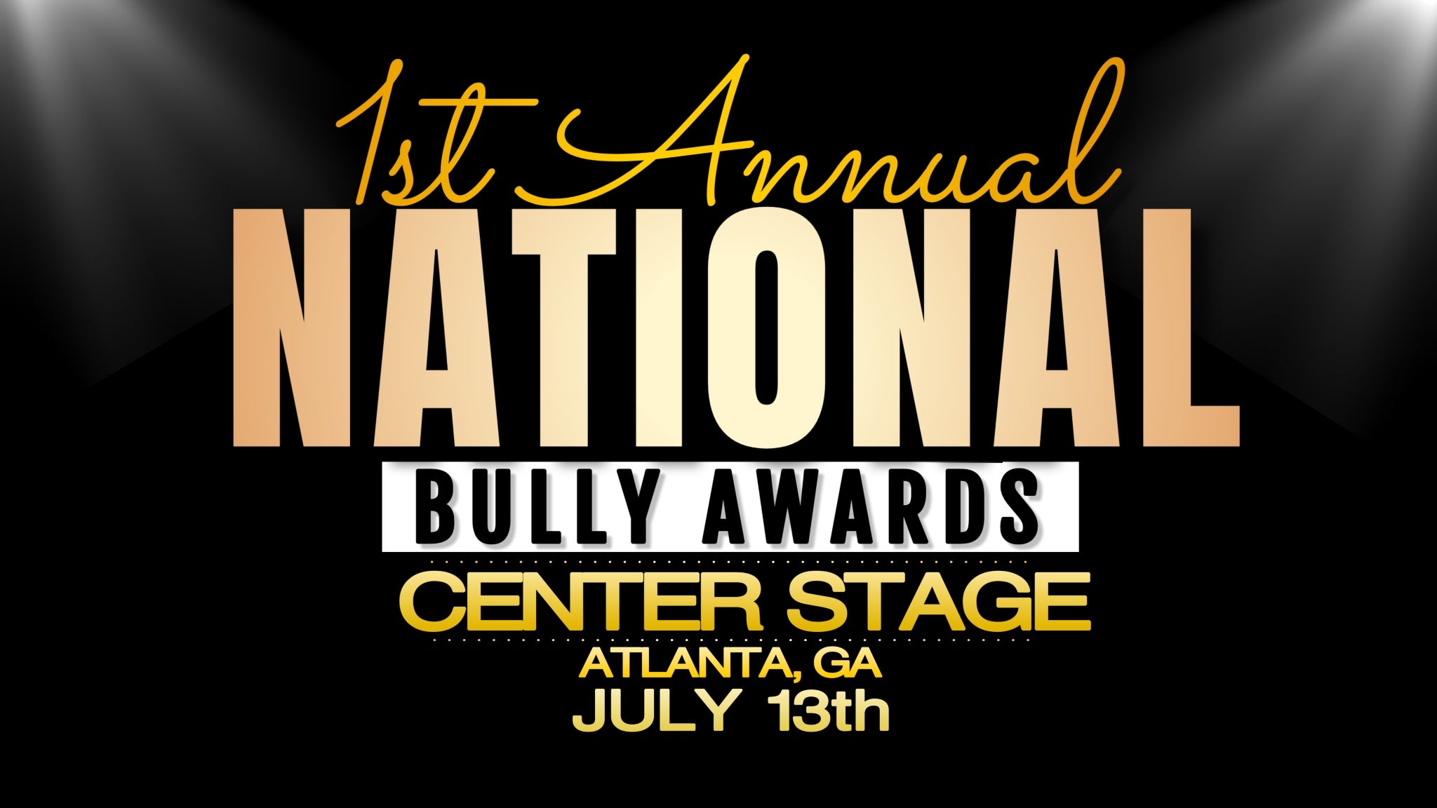 The 1st Annual Nation Bully Awards