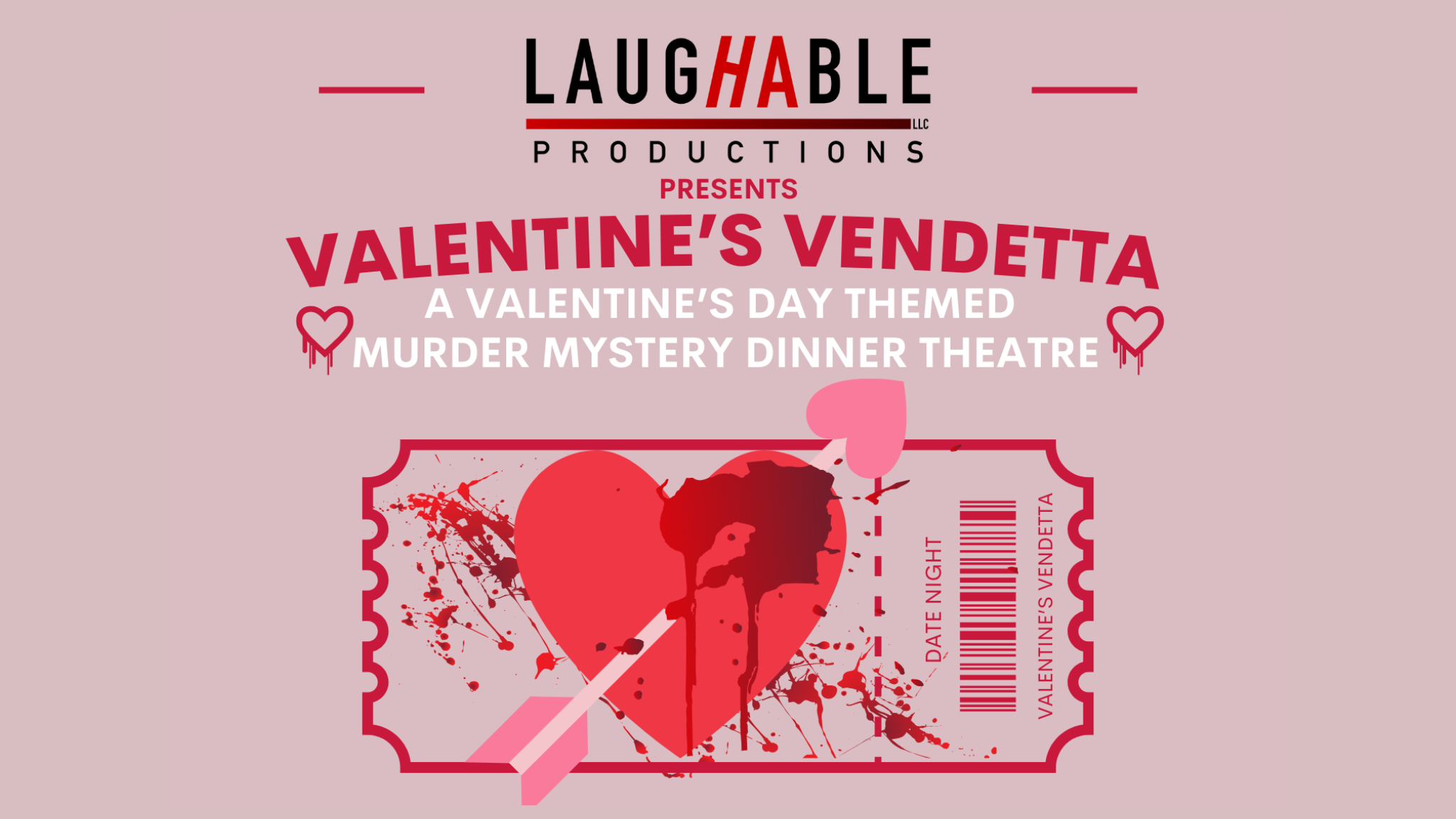 Valentine's Vendetta: A Murder Mystery Dinner Theatre