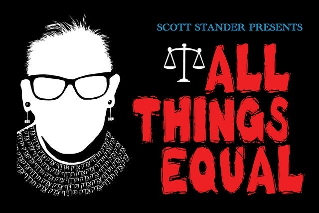 All Things Equal: The Life & Trials of Ruth Bader Ginsburg