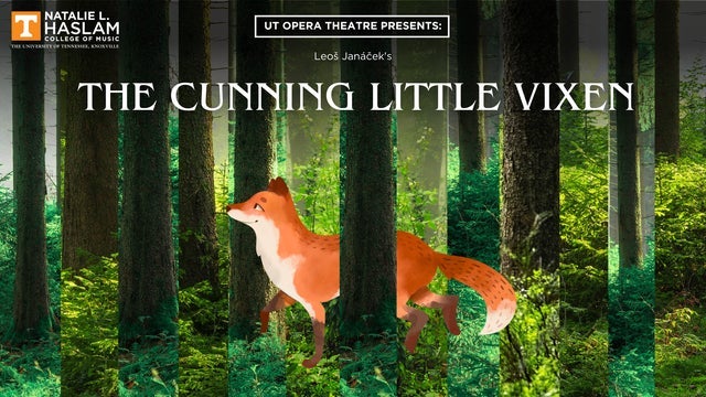 UT Opera Theatre presents The Cunning Little Vixen
