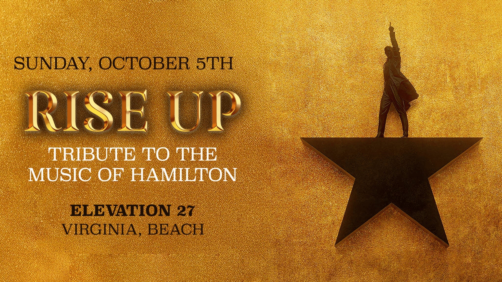 Rise Up: Tribute to the Music of Hamilton at Elevation 27 – Virginia Beach, VA