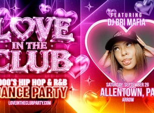 Love In The Club - 2000's Hip Hop And R&b Party - 18+