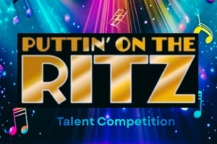 Puttin' on the Ritz Talent Competition