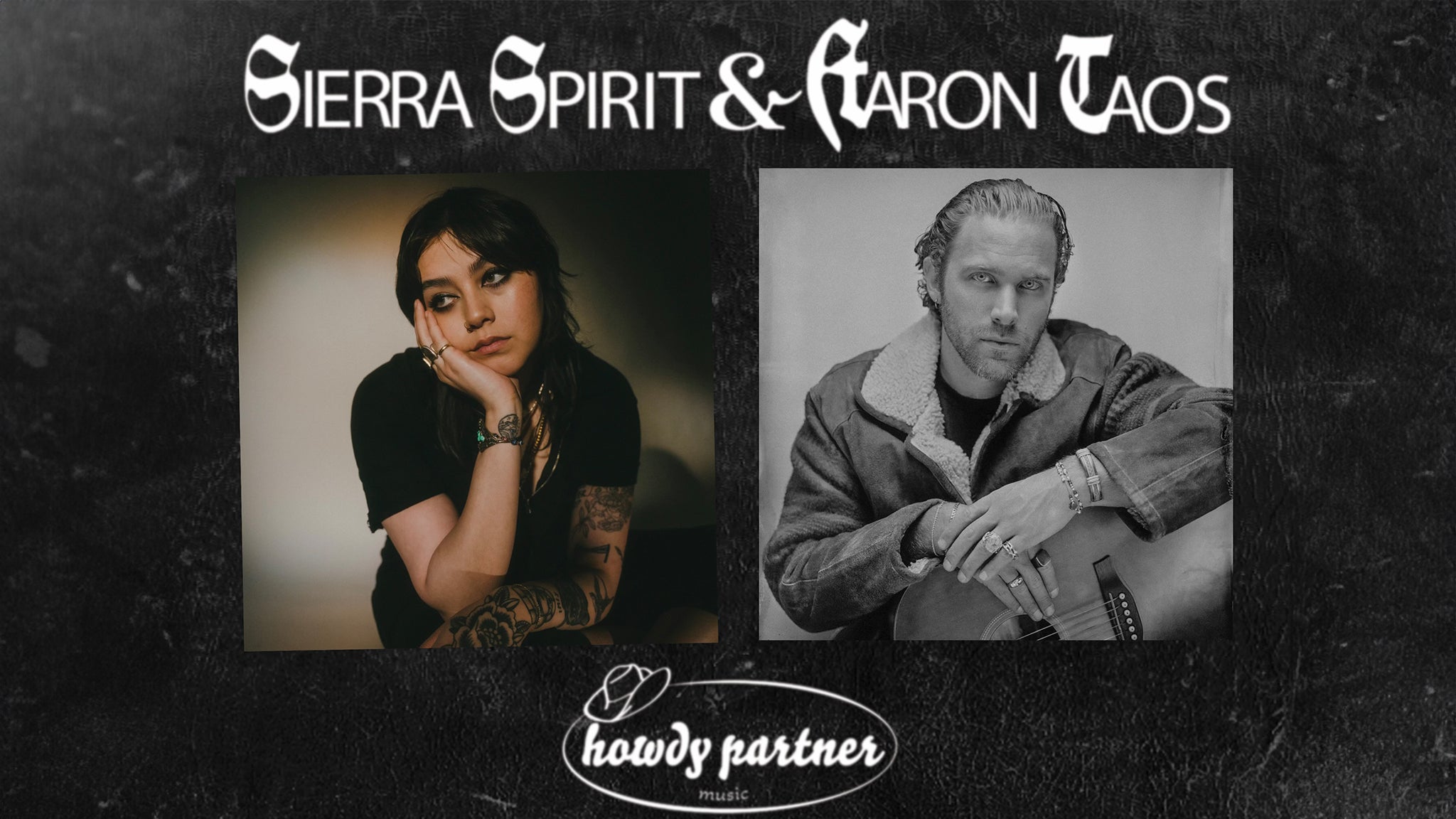 Aaron Taos & Sierra Spirit Howdy Partner Release Show