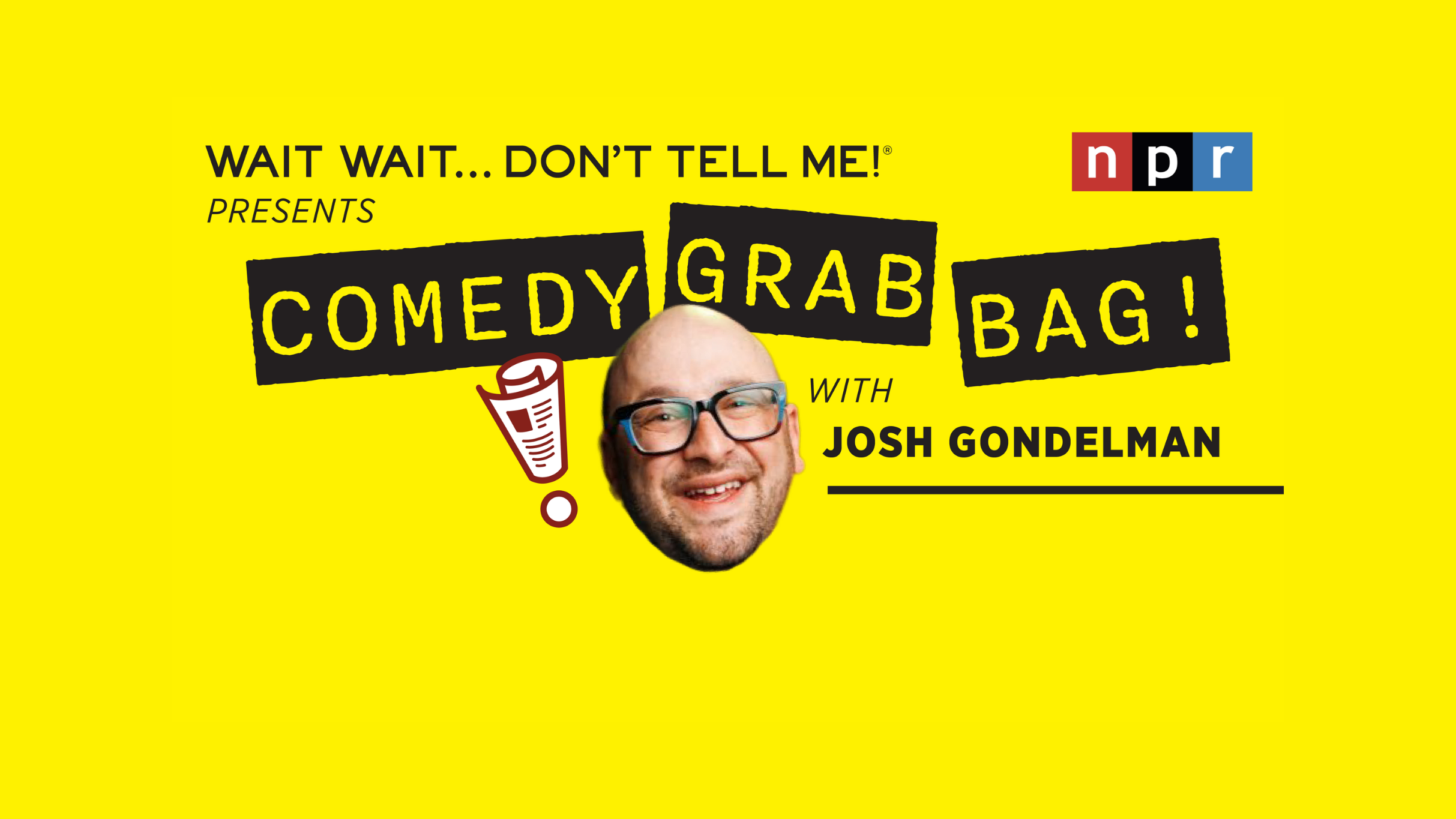 Wait Wait…Don’t Tell Me Presents: Comedy Grab Bag W/ Josh Gondelman! at The Bell House – Brooklyn, NY