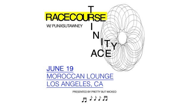 Pretty But Wicked Presents: Racecourse with Trinity Ace & Punxsutawney