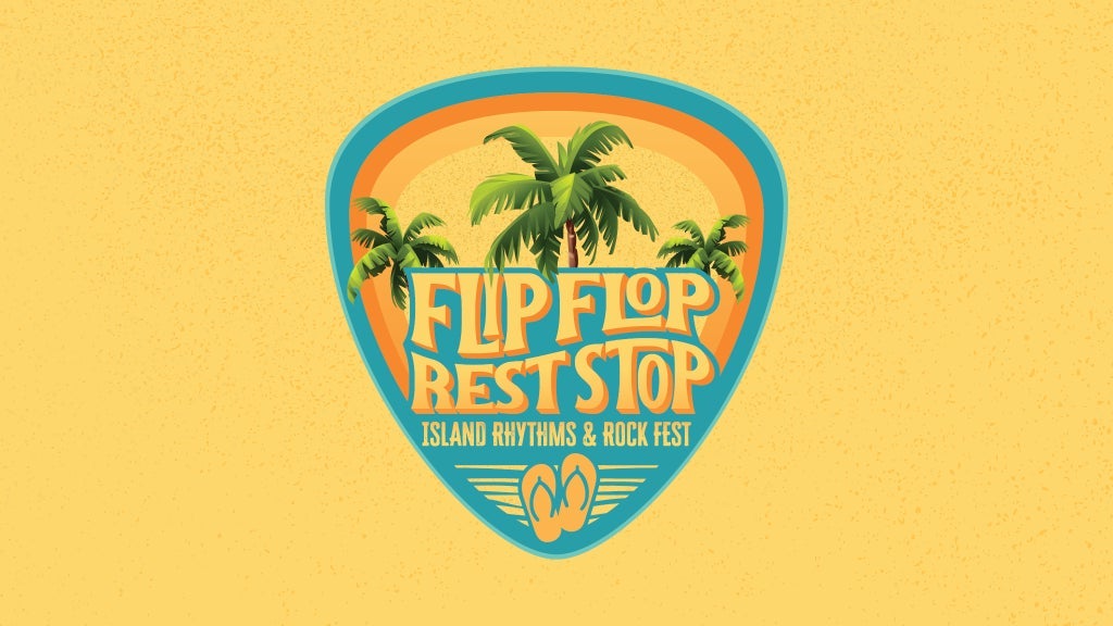 Flip Flop Rest Stop Festival