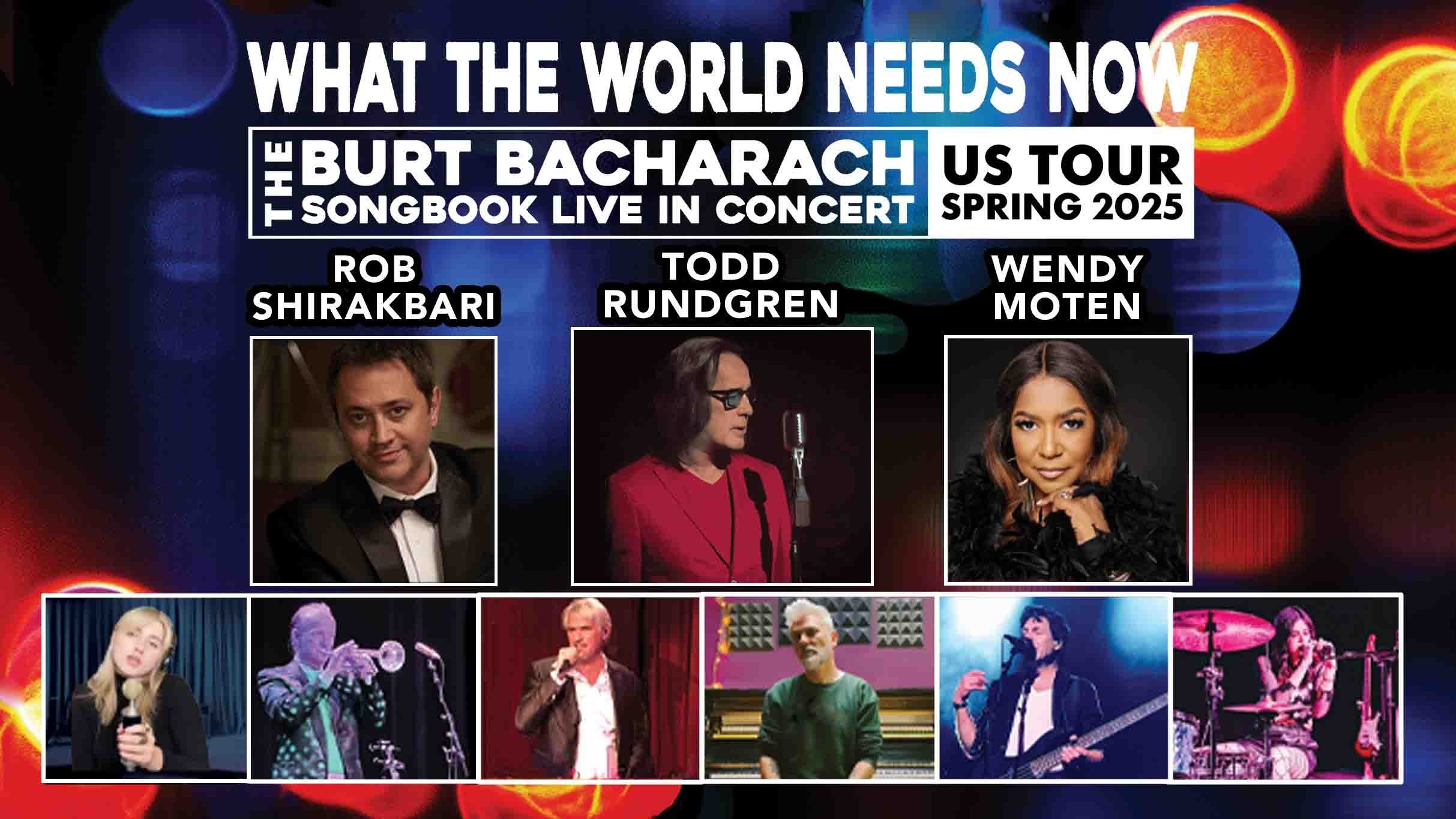 WHAT THE WORLDS NEEDS NOW Featuring Todd Rundgren & Wendy Moten