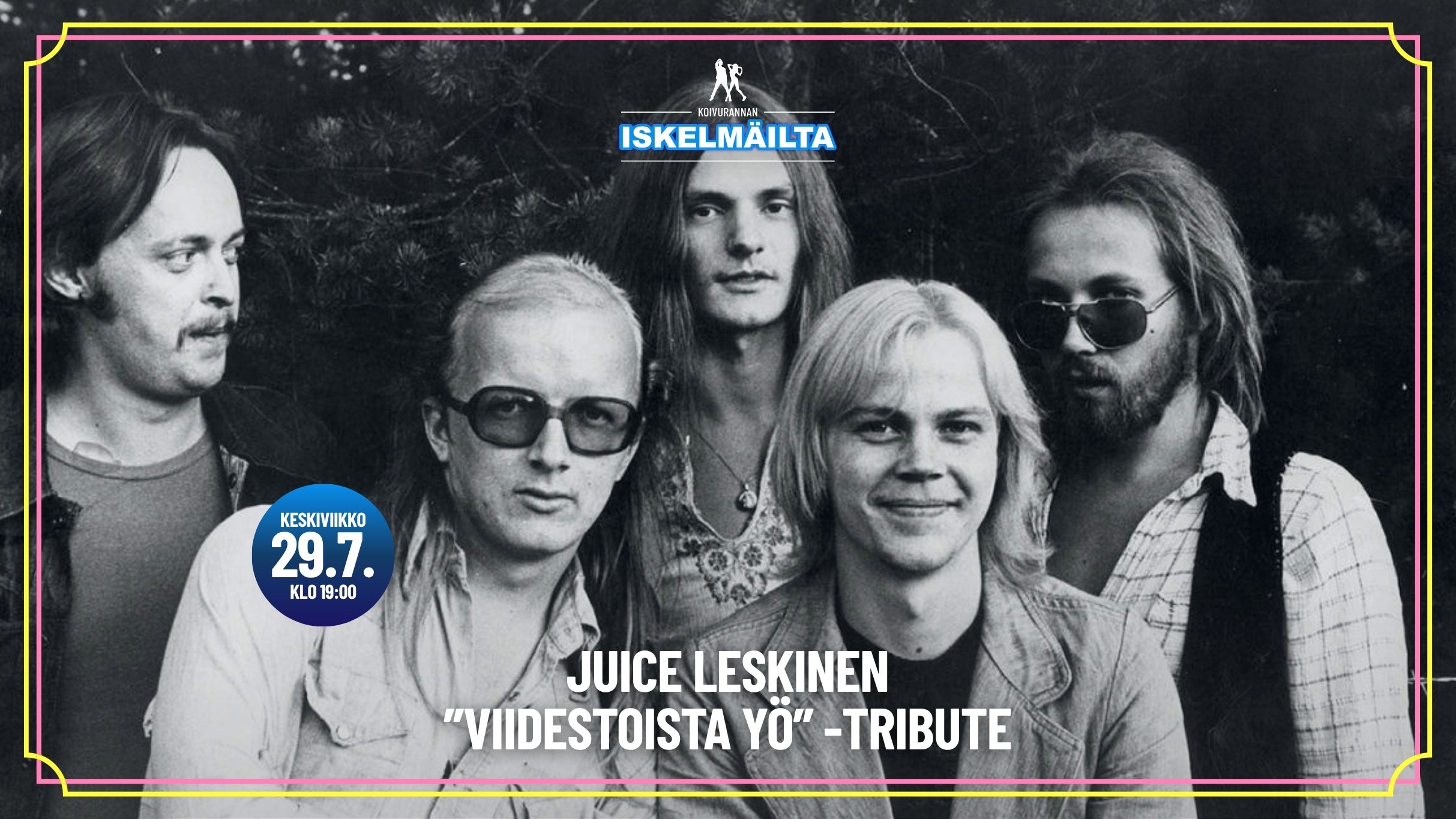 Koivurannan Iskelmäilta - Juice Leskinen "Viidestoista Yö" -tribute