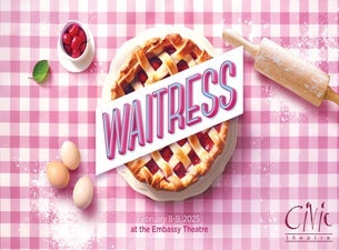 Civic Theatre Presents - Waitress