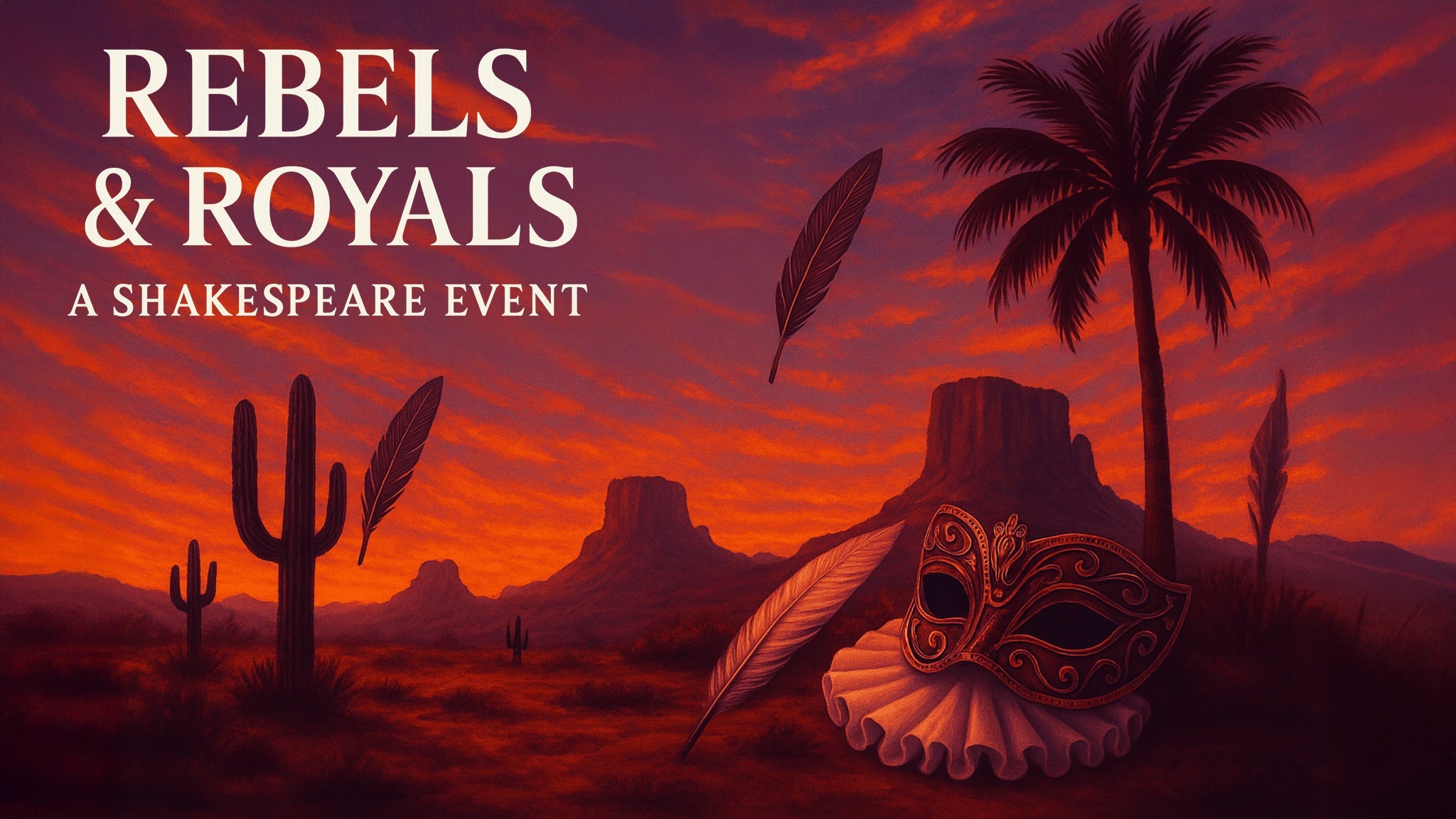 Rebels & Royals: A Shakespeare Event at ASU Kerr – Scottsdale, AZ