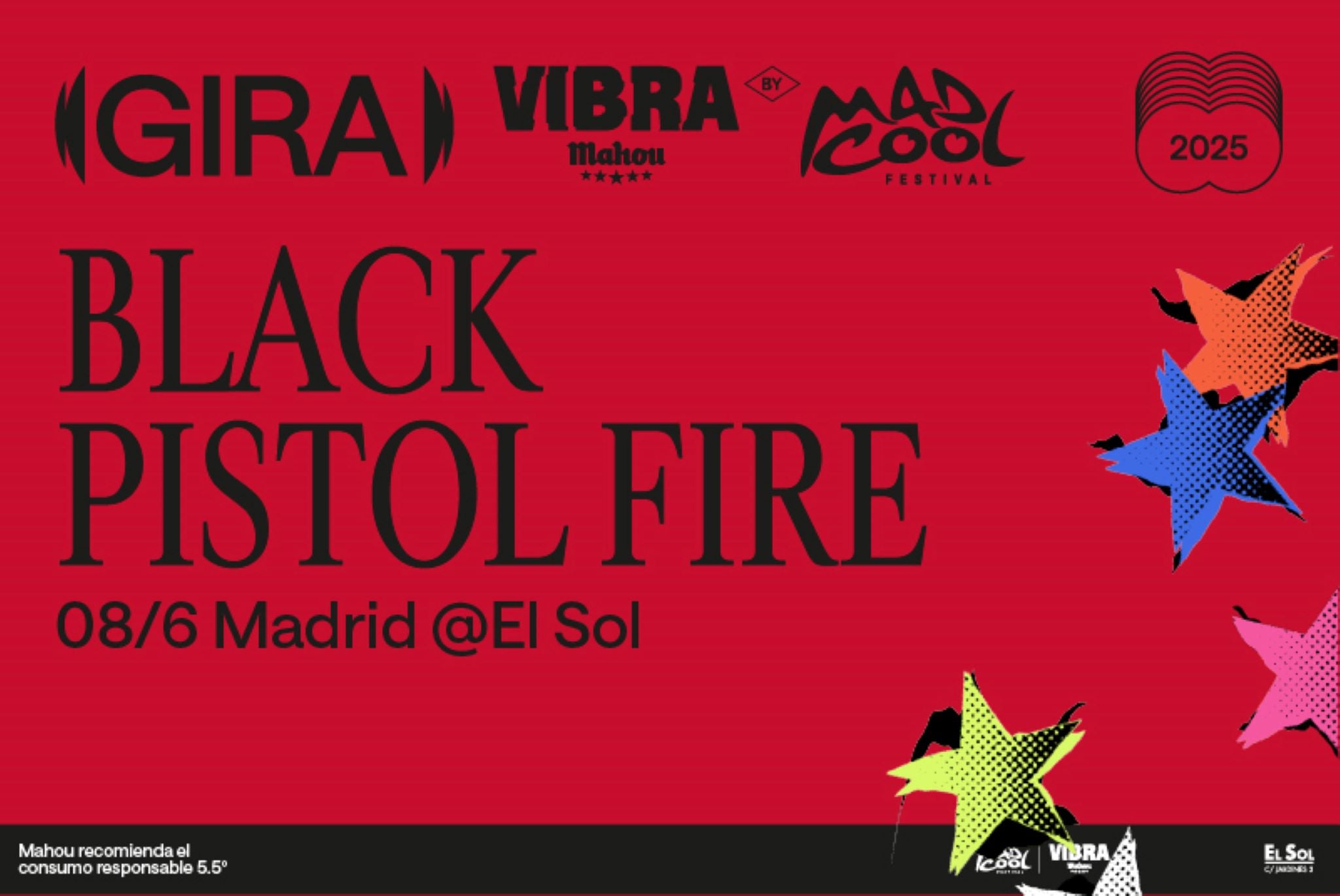 Black Pistol Fire | Gira Vibra Mahou By Mad Cool 