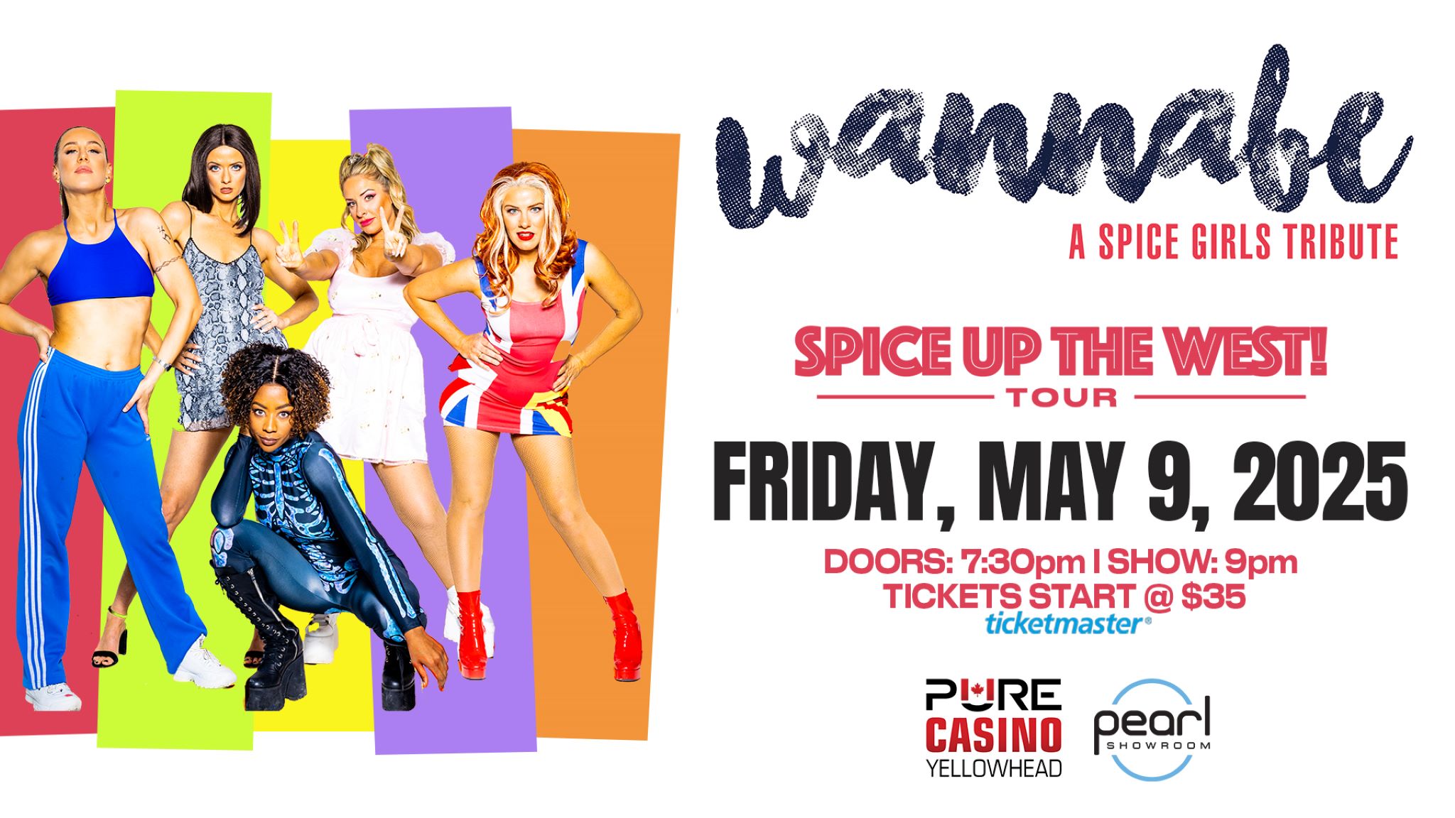 Spice Up The West: Wannabe – A Spice Girls Tribute at The Pearl Showroom, Pure Casino Yellowhead – Edmonton, AB